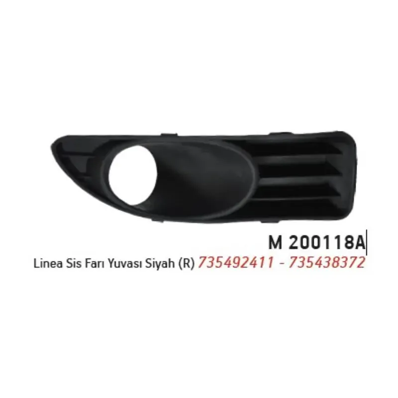 SİS FAR KAPAĞI LINEA 07= ÖN SAĞ SİSLİ SİYAH